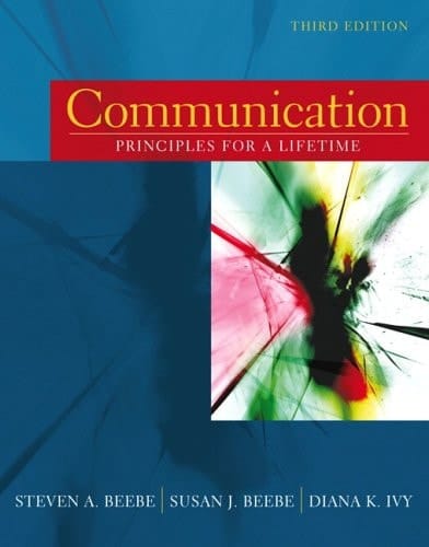 Communication: Principles for a Lifetime, 3rd Edition