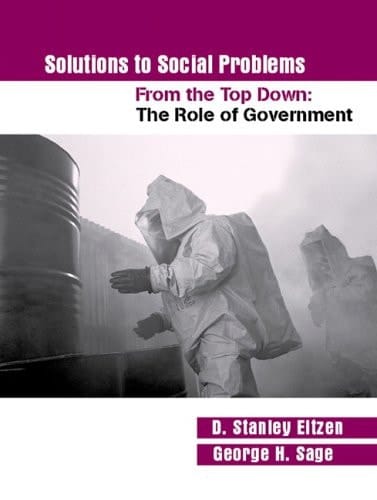 Solutions to Social Problems From the Top Down: The Role of Government