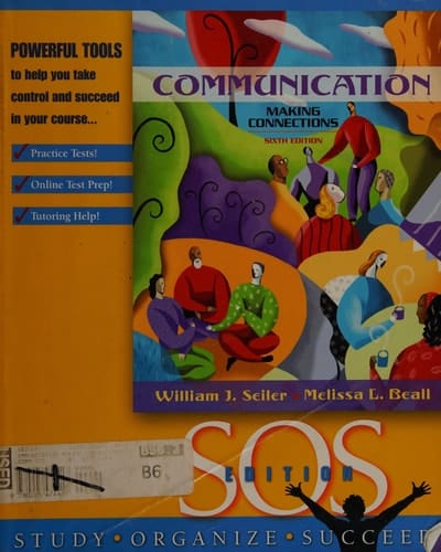 Communication: Making Connections, S.O.S. Edition (6th Edition)
