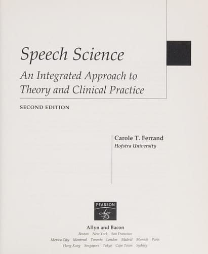 Speech Science: An Integrated Approach to Theory and Clinical Practice (with CD-ROM) (2nd Edition)