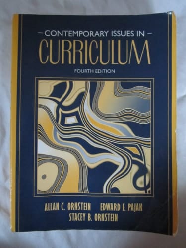 Contemporary Issues in Curriculum (4th Edition)
