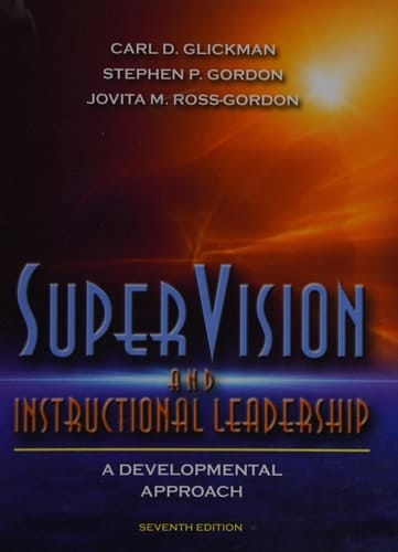 SuperVision and Instructional Leadership: A Developmental Approach (7th Edition)