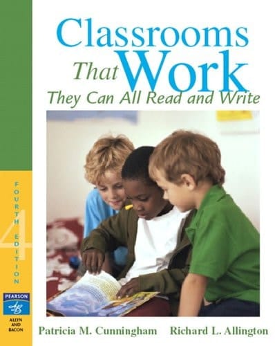 Classrooms That Work: They Can All Read and Write (4th Edition)