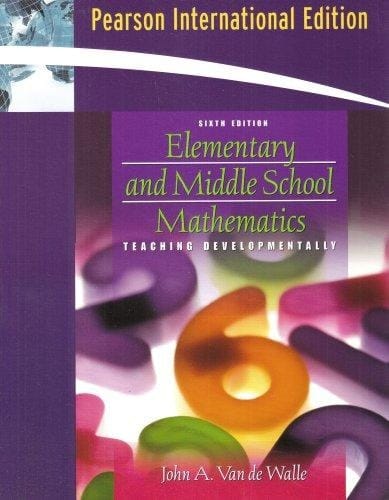 Elementary and Middle School Mathematics: Teaching Developmentally