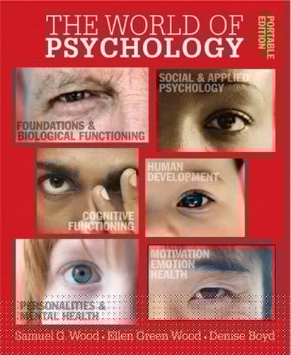 World of Psychology: Portable Edition, The (with MyPsychLab CourseCompass)