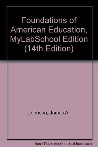 Foundations of American Education, MyLabSchool Edition (14th Edition)