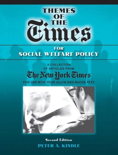 Themes of the Times for Social Welfare Policy