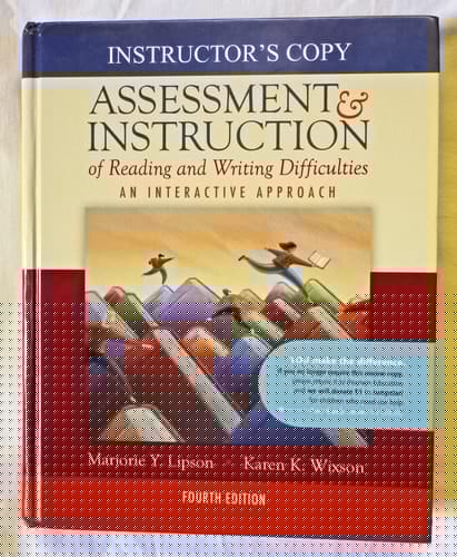 Assessment & Instruction of Reading and Writing Difficulties: An Interactive Approach, Instructor's Copy