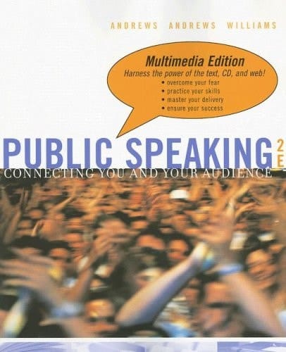 Public Speaking: Connecting You and Your Audience, Multimedia Edition (2nd Edition)