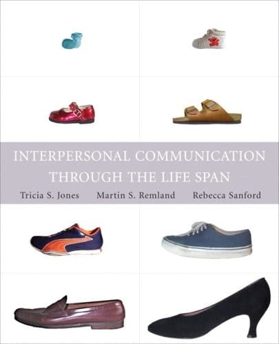 Interpersonal Communication Through the Life Span