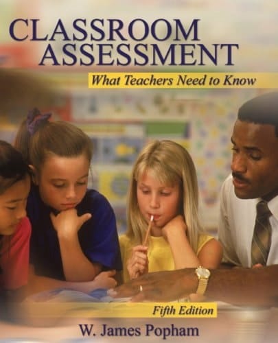 Classroom Assessment: What Teachers Need to Know [With Access Code]