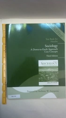 Test Bank for Henslin Sociology a Down-to-Earth Approach Core Concepts