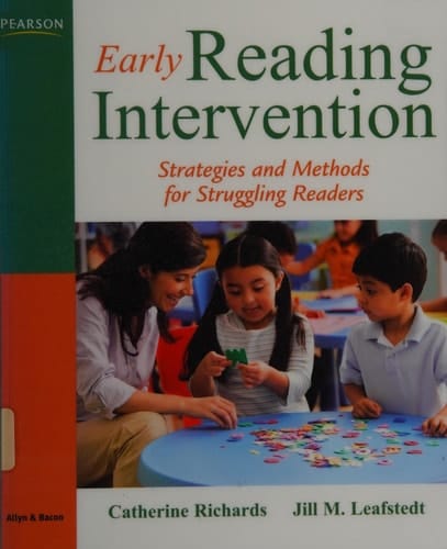 Early Reading Interventions: Strategies and Methods for Struggling Readers