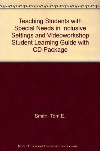 Teaching Students With Special Needs in Inclusive Settings + Videoworkshop Student Learning Guide + Cd