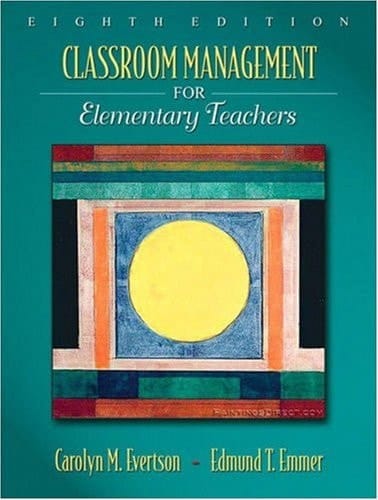 Classroom Management for Elementary Teachers (8th Edition)