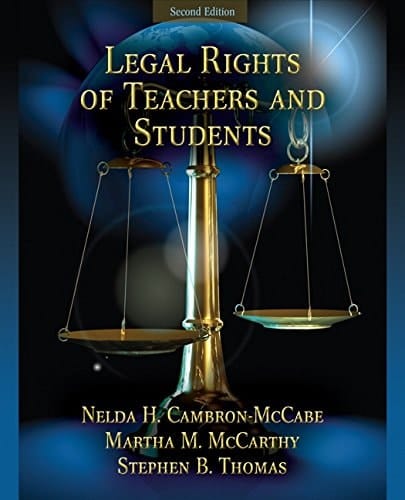 Legal Rights of Teachers and Students (2nd Edition)