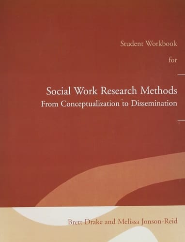 Study Guide for Social Work Research Methods: From Conceptualization to Dissemination