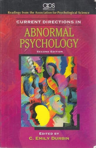 Current Directions in Abnormal Psychology