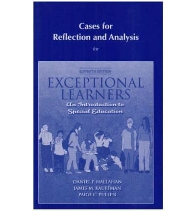 Exceptional Learners: An Introduction to Special Education