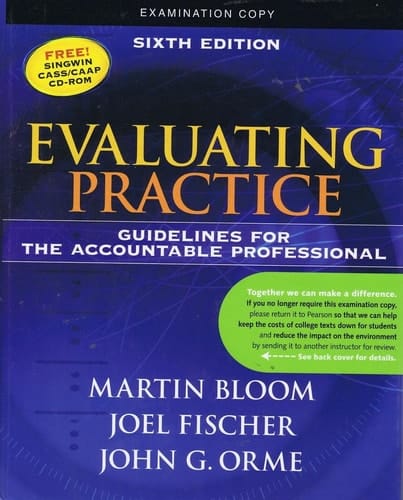 Evaluating Practice: Guidelines for The Accountable Professional (Examination Copy)