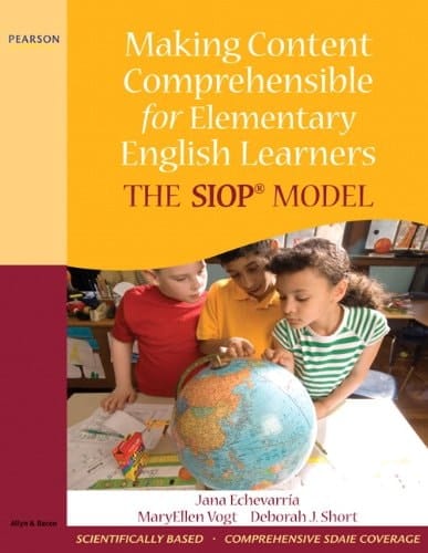 Making Content Comprehensible for Elementary English Learners: The SIOP Model