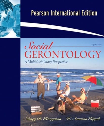 Social Gerontology: A Multidisciplinary Perspective - Eighth Edition (International Edition)