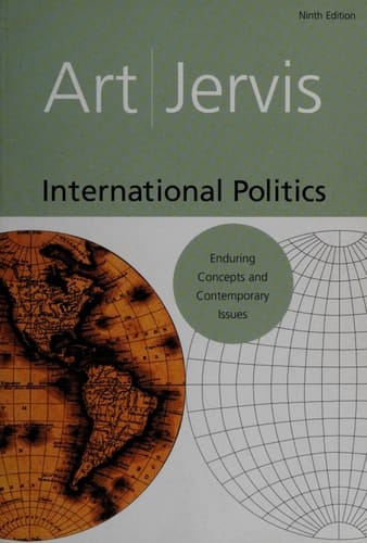 International Politics: Enduring Concepts and Contemporary Issues