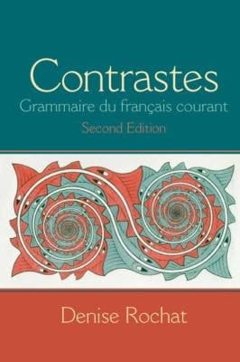 Contrastes: Grammaire du fran?ais courant