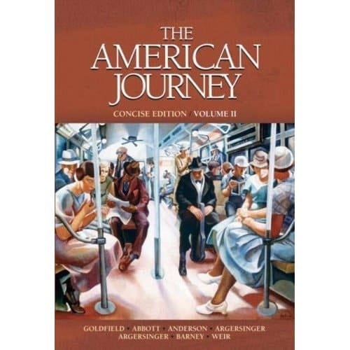 American Journey, The, Concise Edition, Volume 2 with MyHistoryLab and Pearson eText
