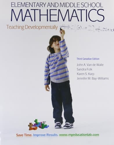 Elementary and Middle School Mathematics: Teaching Developmentally, Third Canadian Edition (3rd Edition)