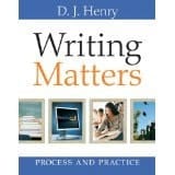 Writing Matters: Process and Practice