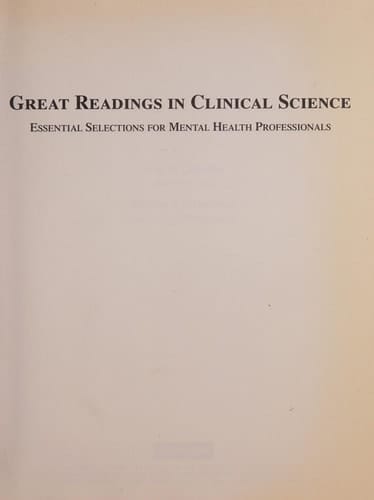 Great Readings in Clinical Science: Essential Selections for Mental Health Professionals