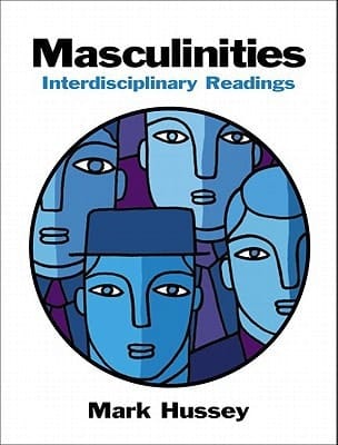 Masculinities: Interdisciplinary Readings with MyLab Search