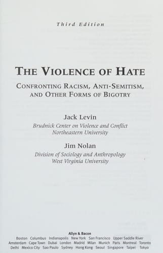 The Violence of Hate: Confronting Racism, Anti-Semitism, and Other Forms of Bigotry (3rd Edition)