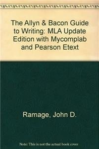 The Allyn & Bacon Guide to Writing: MLA Update Edition with MyCompLab and Pearson eText (5th Edition)