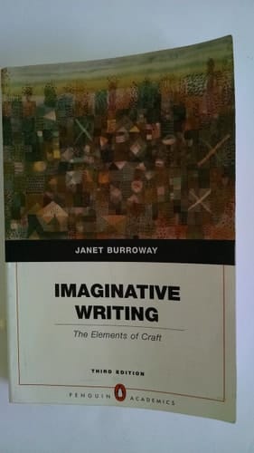 Imaginative Writing: The Elements of Craft (Penguin Academics Series)