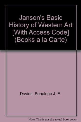 Janson's Basic History of Western Art + Myartkit: Books a La Carte