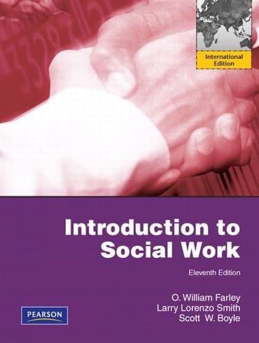 Introduction to Social Work. O. William Farley, Larry Lorenzo Smith, Scott W. Boyle