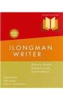 Longman Writer, The, MLA Update Edition: Rhetoric, Reader, Research Guide, Handbook with MyCompLab (7th Edition)