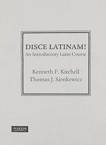 Disce Latinam!: An Introductory Latin Course