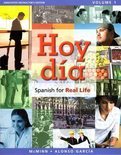 Hoy dia: Spanish for Real Life. Volume 1 (Annotated Instructor's Edition) – 2011