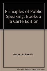 Principles of Public Speaking, Books a la Carte Edition (17th Edition)