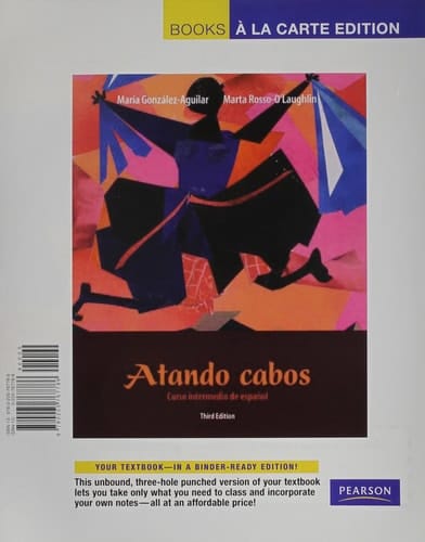 Atando Cabos: Curso Intermedio de Espa?ol, Books a la Carte Plus Myspanishlab