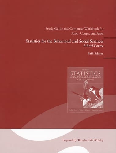 Study Guide and Computer Workbook for Statistics for the Behavioral and Social Sciences, Fifth Edition