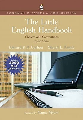 Little English Handbook, The: Choices and Conventions, Longman Classics Edition, MLA Update Edition (Longman Classics in Composition)