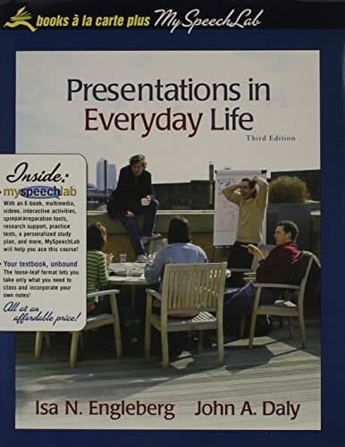 Presentations in Everyday Life: Strategies for Effective Speaking, Books a la Carte Plus MySpeechLab CourseCompass (3rd Edition)