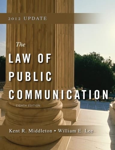 Law of Public Communication 2012 Update (8th Edition)