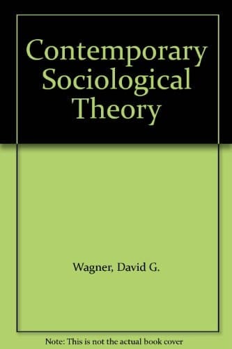 Contemporary Sociological Theory
