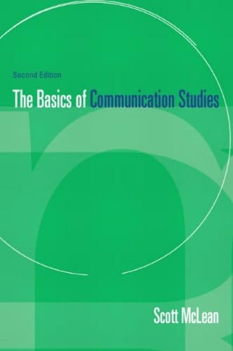 The Basics of Communication Studies
