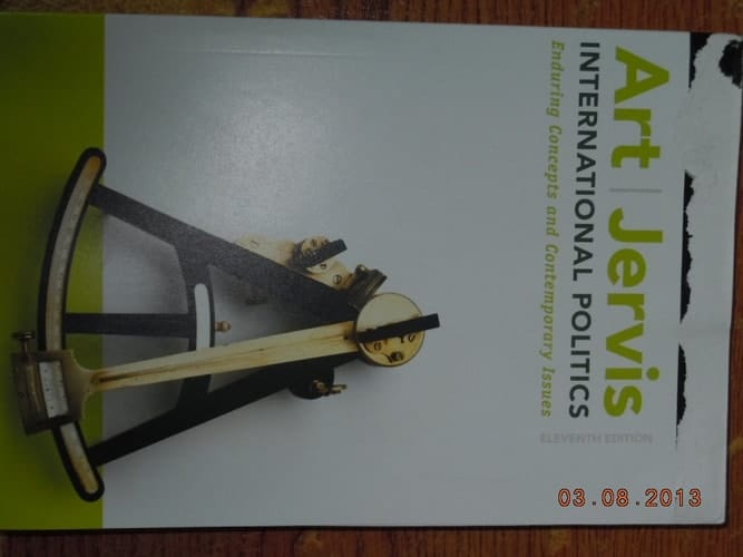 International Politics: Enduring Concepts and Contemporary Issues (11th Edition)